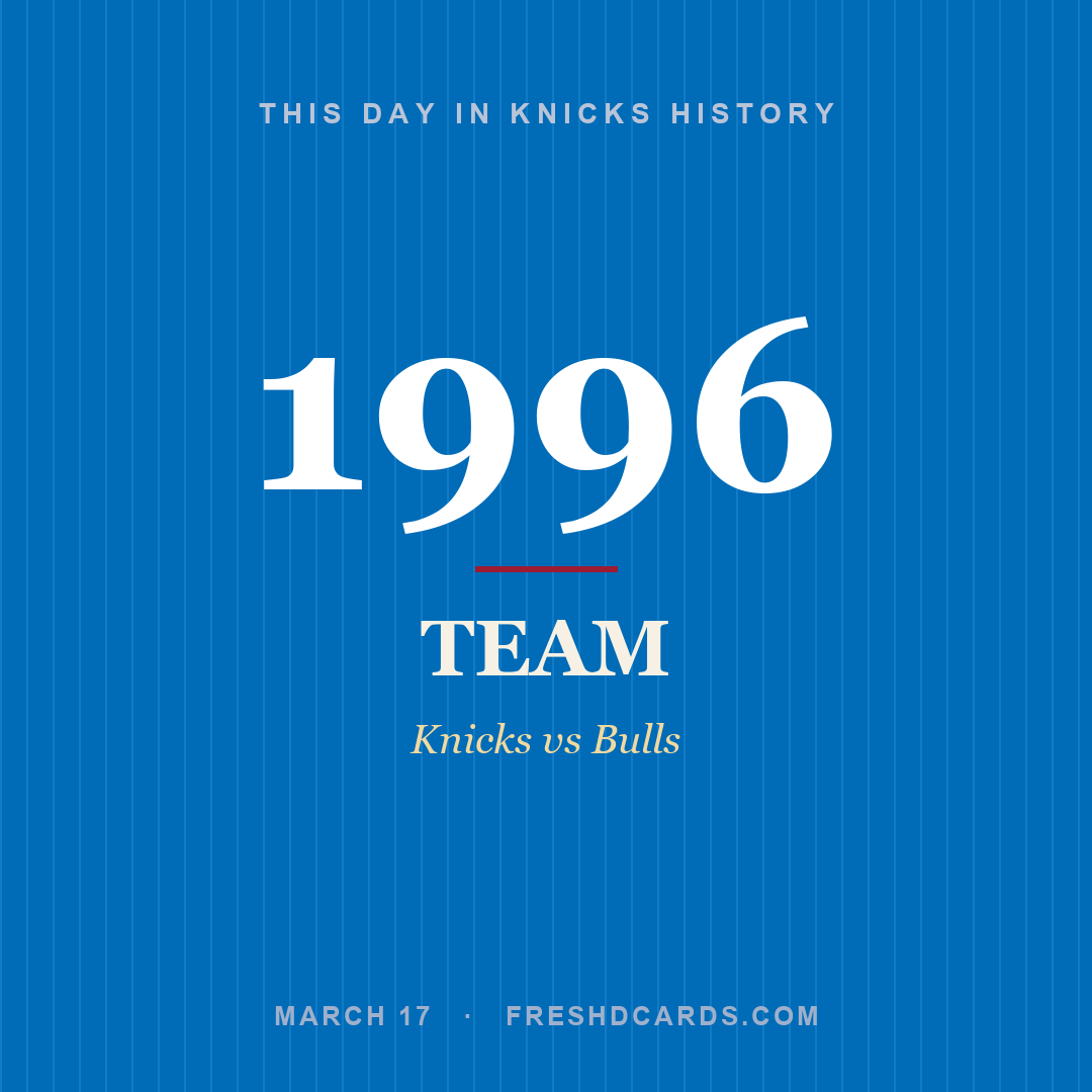 Knicks: Knicks, 1996, Knicks vs Bulls