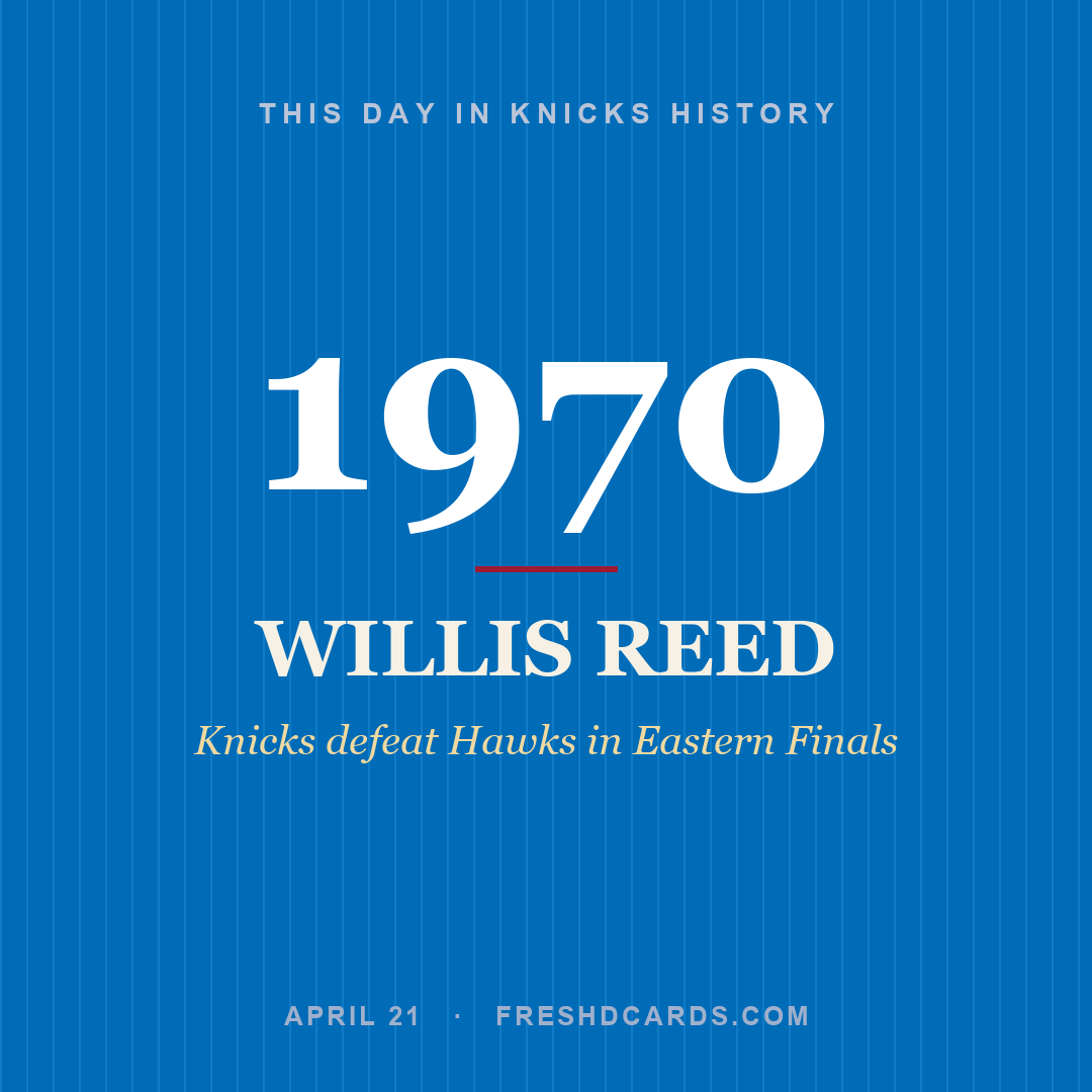Knicks: Willis Reed, 1970, Knicks defeat Hawks in Eastern Finals