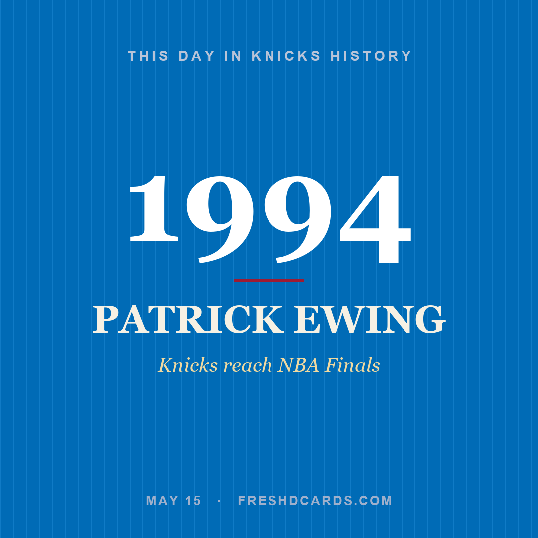 Knicks: Patrick Ewing, 1994, Knicks reach NBA Finals