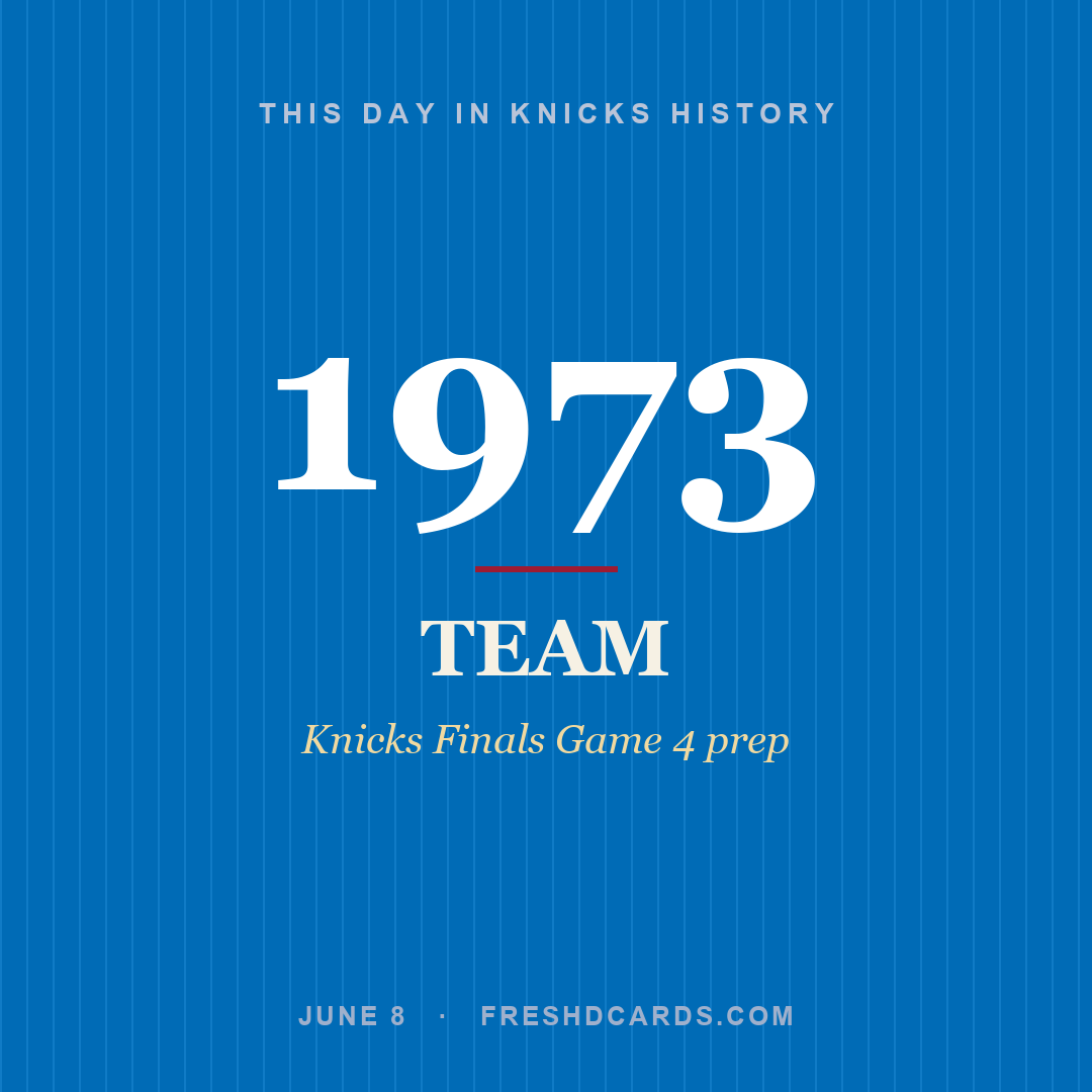 Knicks: Knicks, 1973, Knicks Finals Game 4 prep