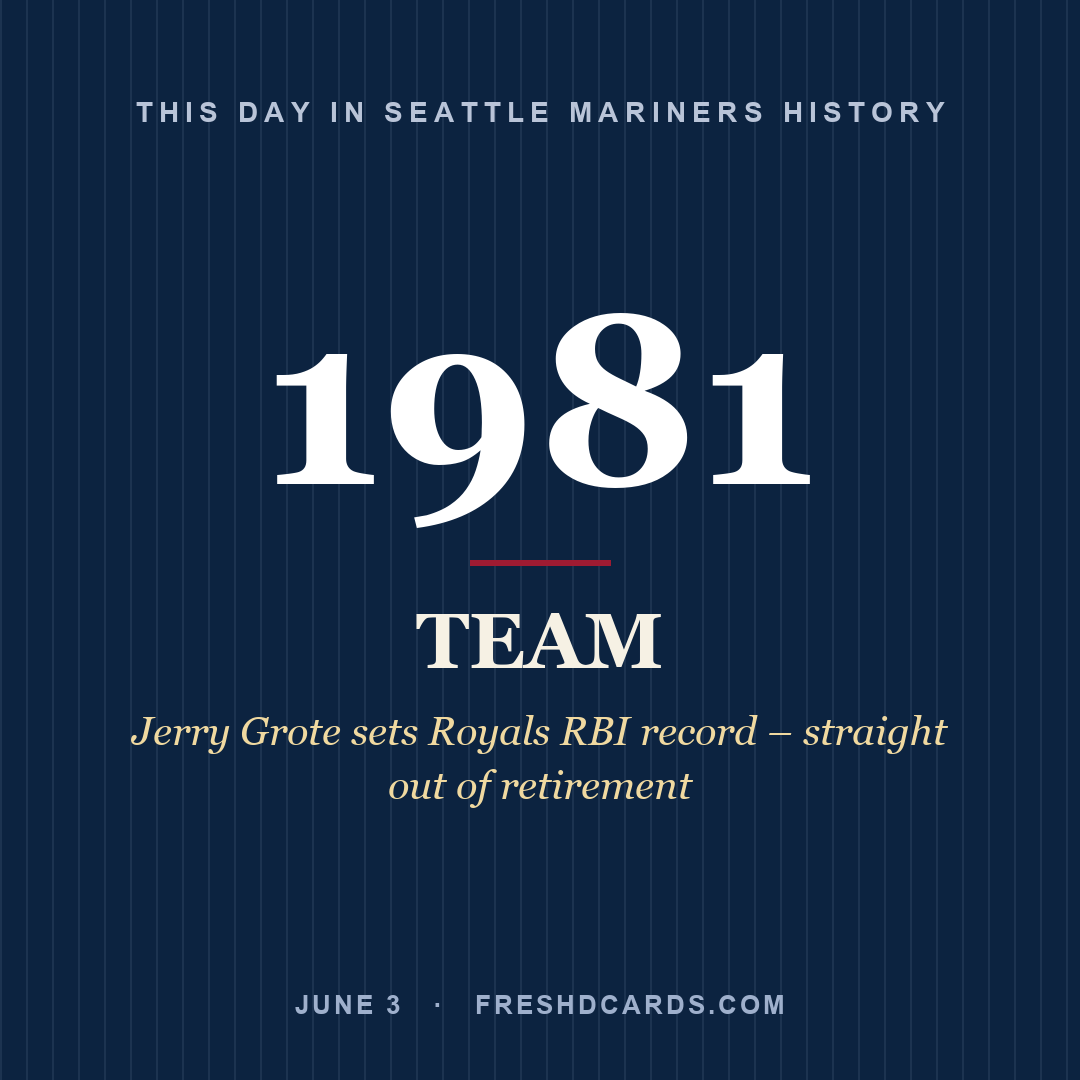 Seattle Mariners: Seattle Mariners, 1981, Jerry Grote sets Royals RBI record – straight out of retirement