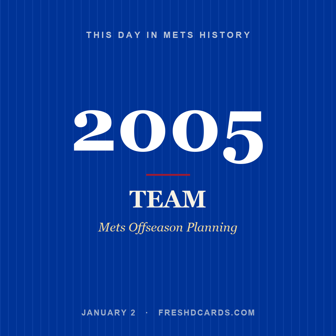 Mets: Mets, 2005, Mets Offseason Planning