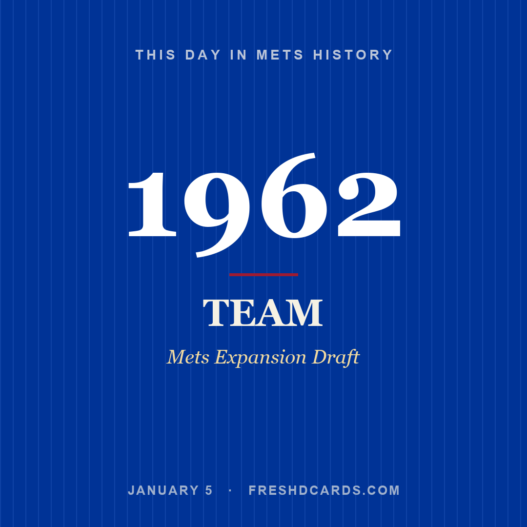 Mets: Mets, 1962, Mets Expansion Draft