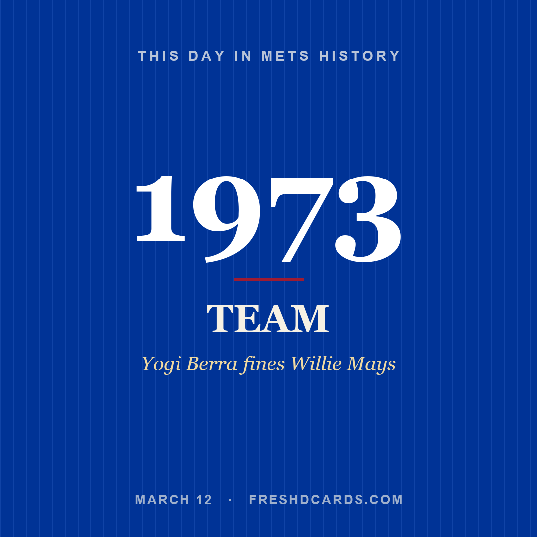 Mets: Mets, 1973, Yogi Berra fines Willie Mays