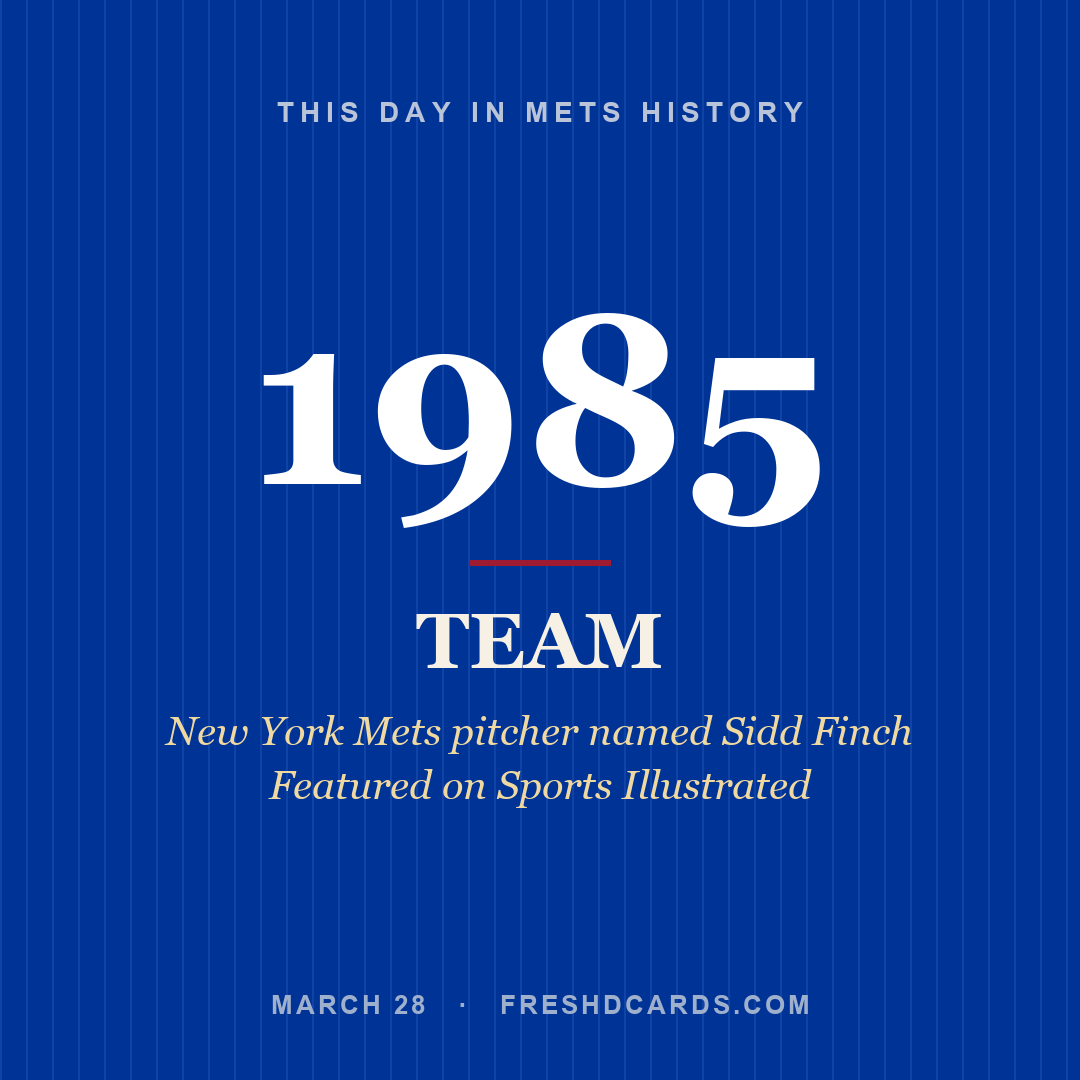 Mets: Mets, 1985, New York Mets pitcher named Sidd Finch Featured on Sports Illustrated