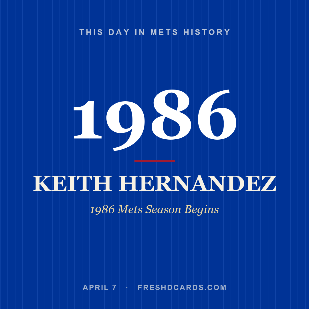 Mets: Keith Hernandez, 1986, 1986 Mets Season Begins