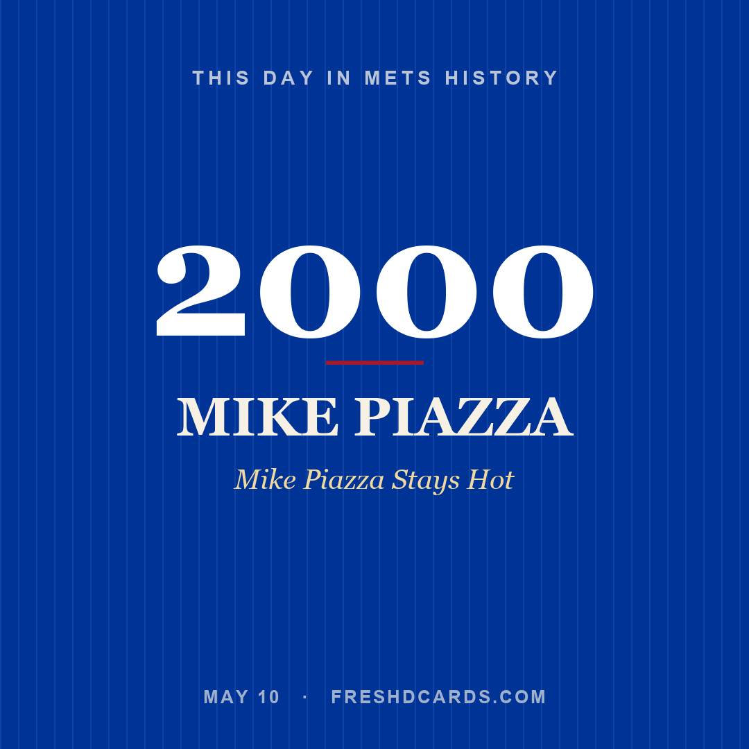 Mets: Mike Piazza, 2000, Mike Piazza Stays Hot