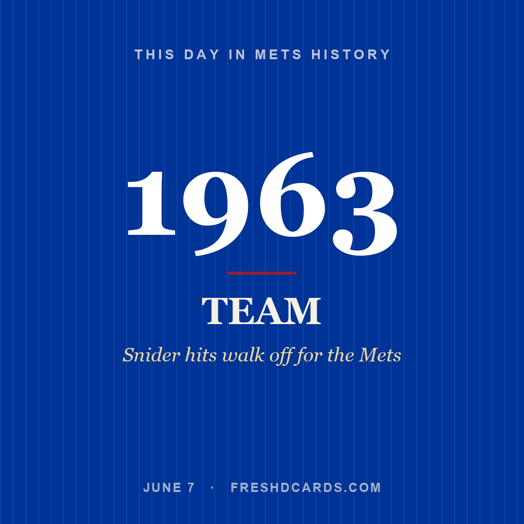 Mets: Mets, 1963, Snider hits walk off for the Mets