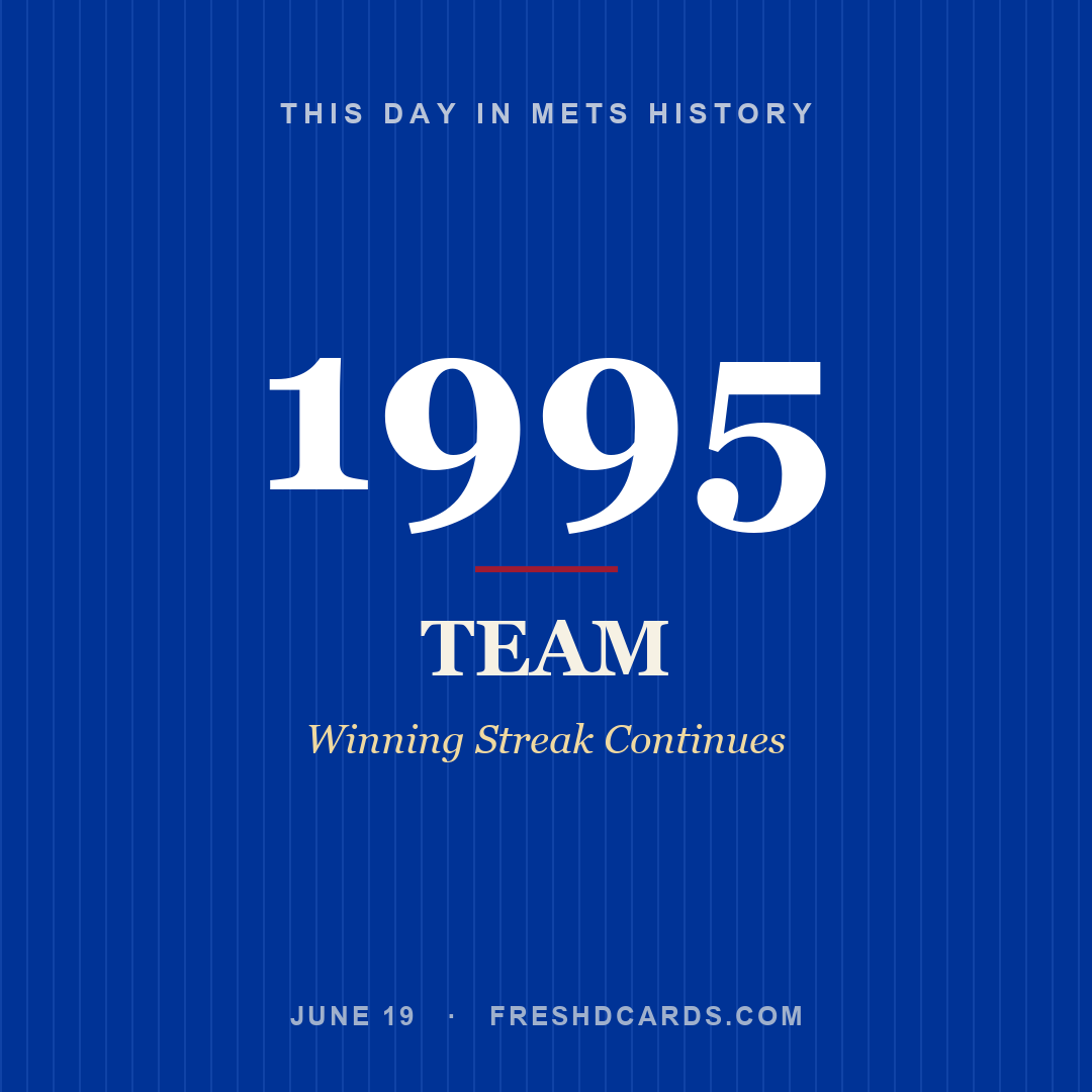 Mets: Mets, 1995, Winning Streak Continues