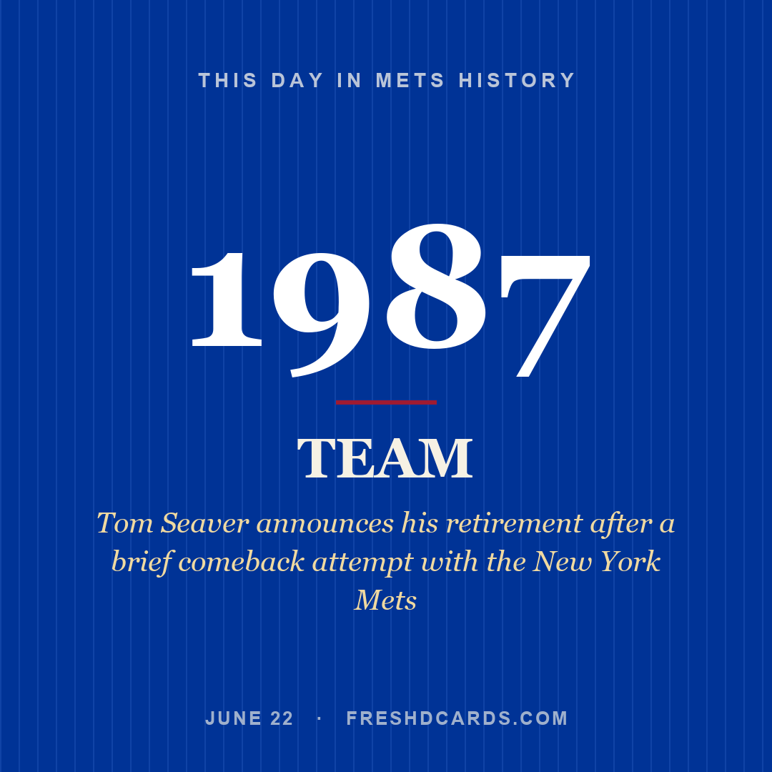 Mets: Mets, 1987, Tom Seaver announces his retirement after a brief comeback attempt with the New York Mets