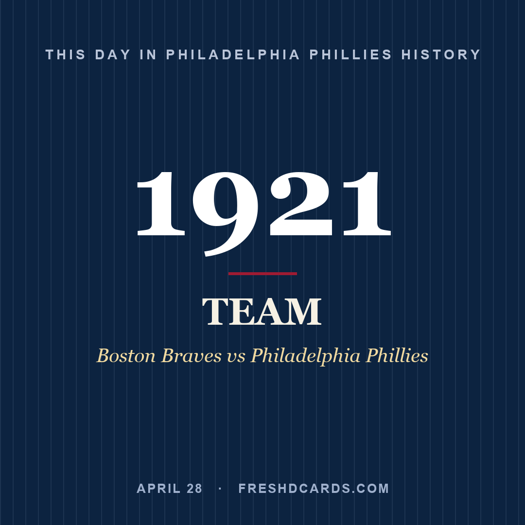 Philadelphia Phillies: Philadelphia Phillies, 1921, Boston Braves vs Philadelphia Phillies