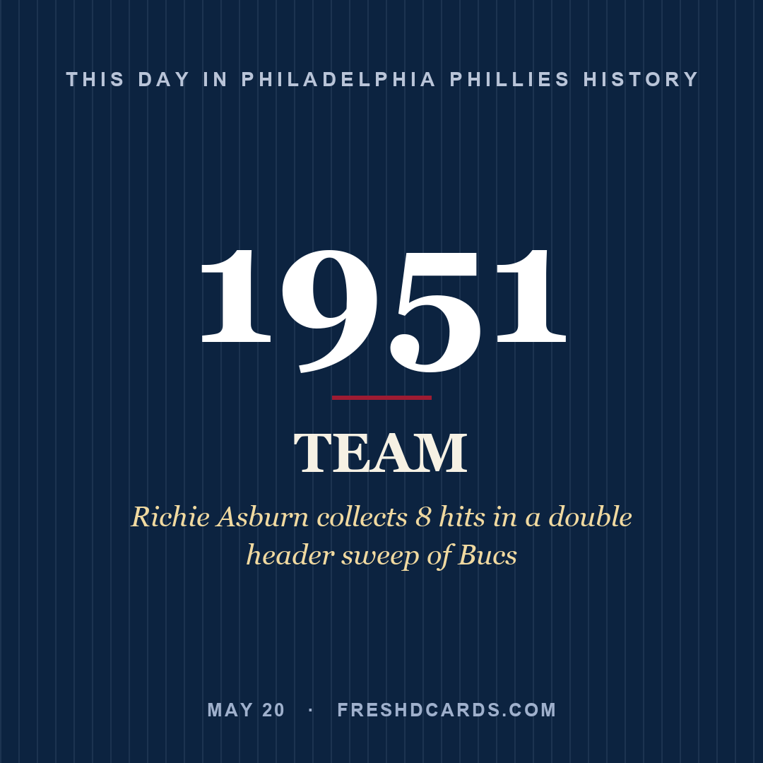 Philadelphia Phillies: Philadelphia Phillies, 1951, Richie Asburn collects 8 hits in a double header sweep of Bucs