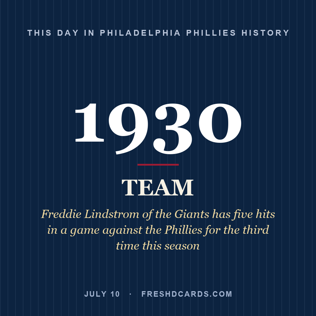 Philadelphia Phillies: Philadelphia Phillies, 1930, Freddie Lindstrom of the Giants has five hits in a game against the Phillies for the third time this season