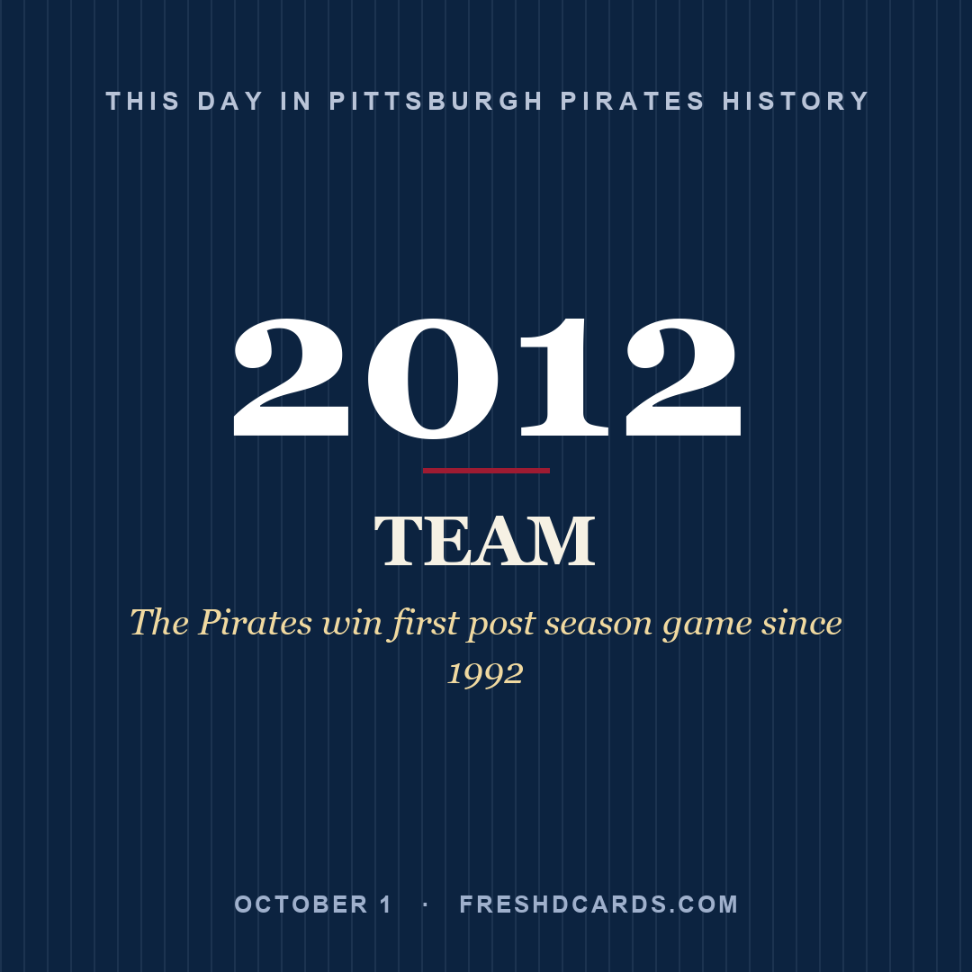 Pittsburgh Pirates: Pittsburgh Pirates, 2012, The Pirates win first post season game since 1992