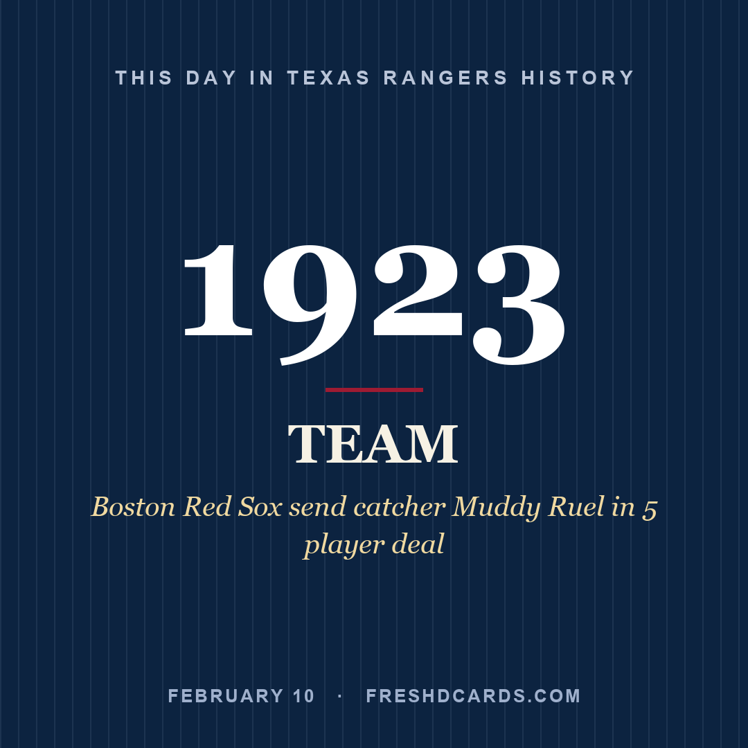 Texas Rangers: Texas Rangers, 1923, Boston Red Sox send catcher Muddy Ruel in 5 player deal