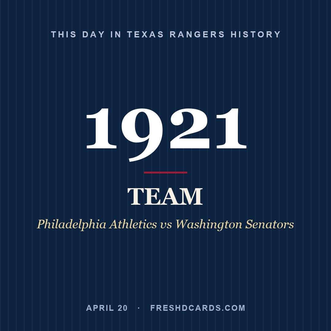 Texas Rangers: Texas Rangers, 1921, Philadelphia Athletics vs Washington Senators