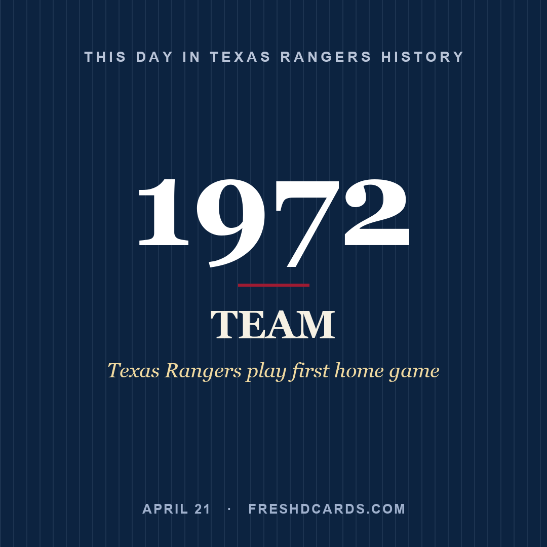 Texas Rangers: Texas Rangers, 1972, Texas Rangers play first home game