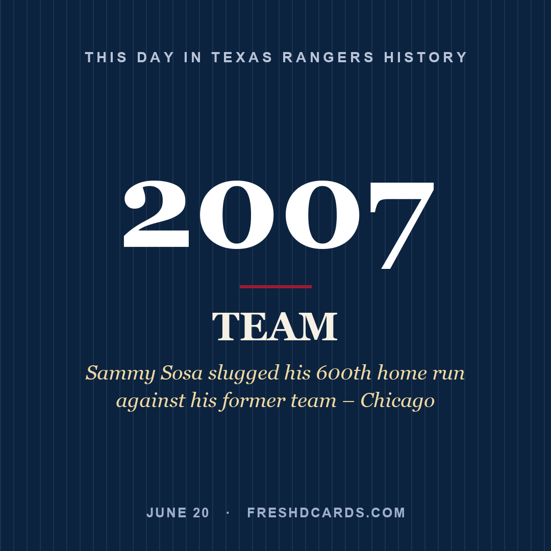 Texas Rangers: Texas Rangers, 2007, Sammy Sosa slugged his 600th home run against his former team – Chicago