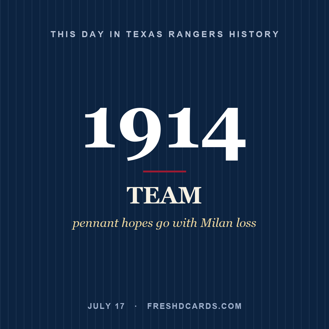 Texas Rangers: Texas Rangers, 1914, pennant hopes go with Milan loss