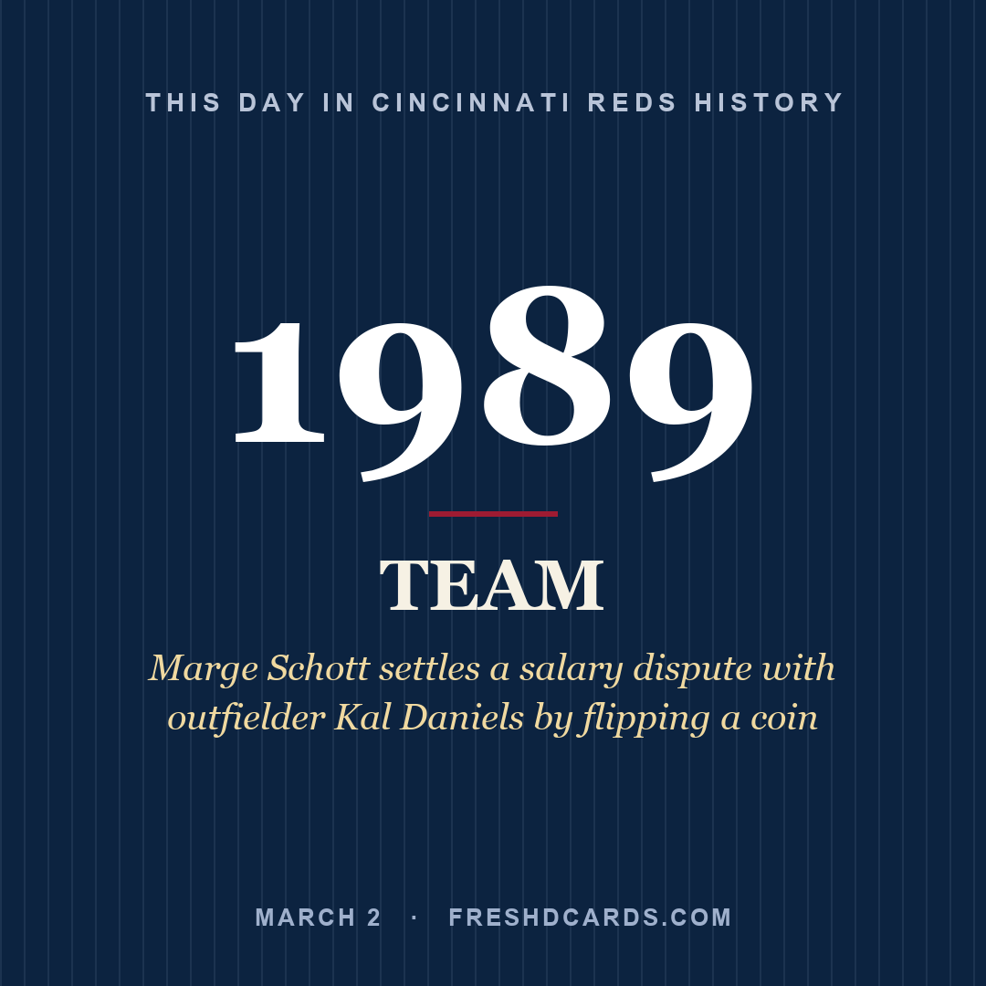 Cincinnati Reds: Cincinnati Reds, 1989, Marge Schott settles a salary dispute with outfielder Kal Daniels by flipping a coin