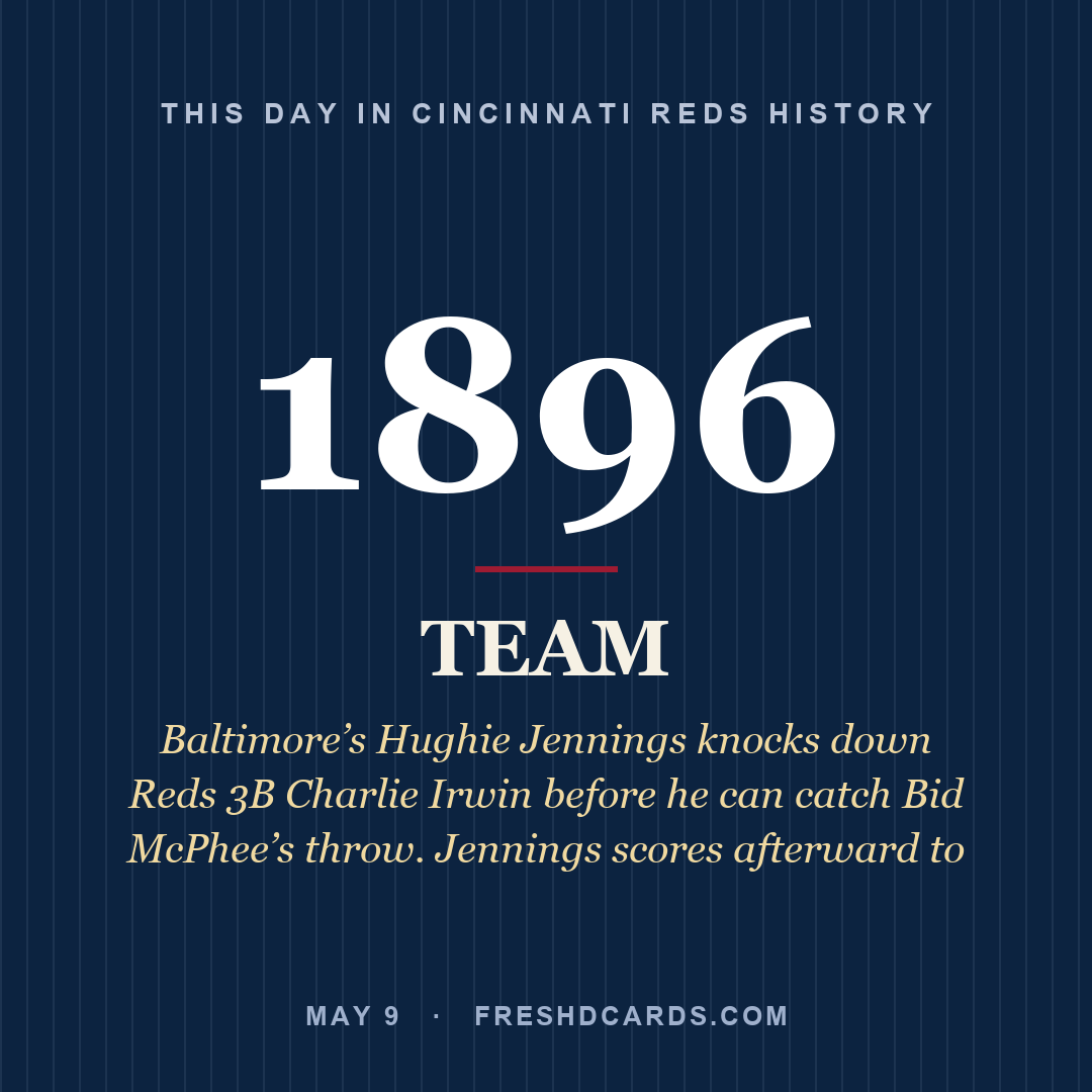 Cincinnati Reds: Cincinnati Reds, 1896, Baltimore’s Hughie Jennings knocks down Reds 3B Charlie Irwin before he can catch Bid McPhee’s throw. Jennings scores afterward to