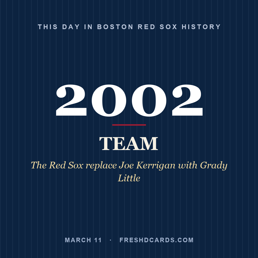 Boston Red Sox: Boston Red Sox, 2002, The Red Sox replace Joe Kerrigan with Grady Little