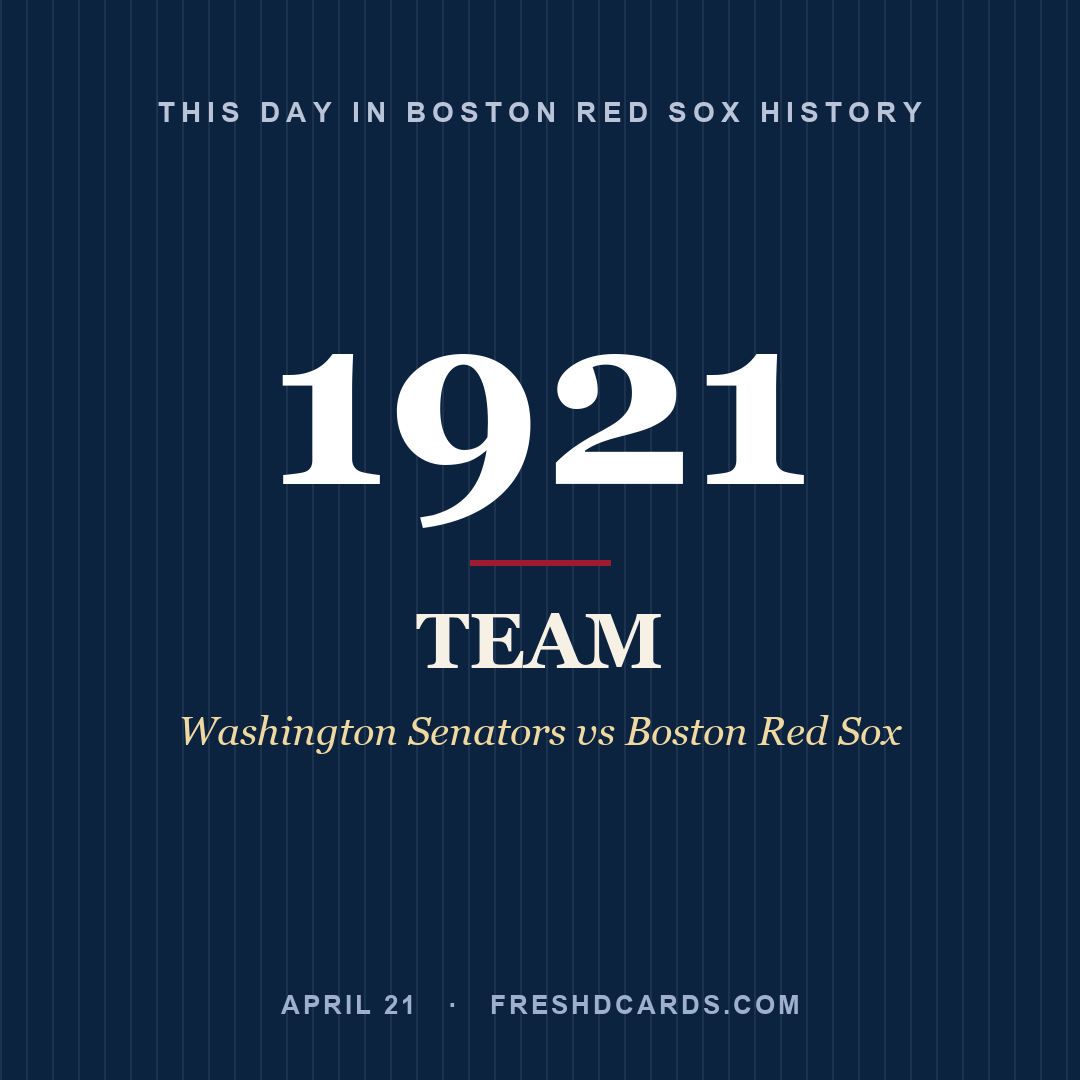 Boston Red Sox: Boston Red Sox, 1921, Washington Senators vs Boston Red Sox