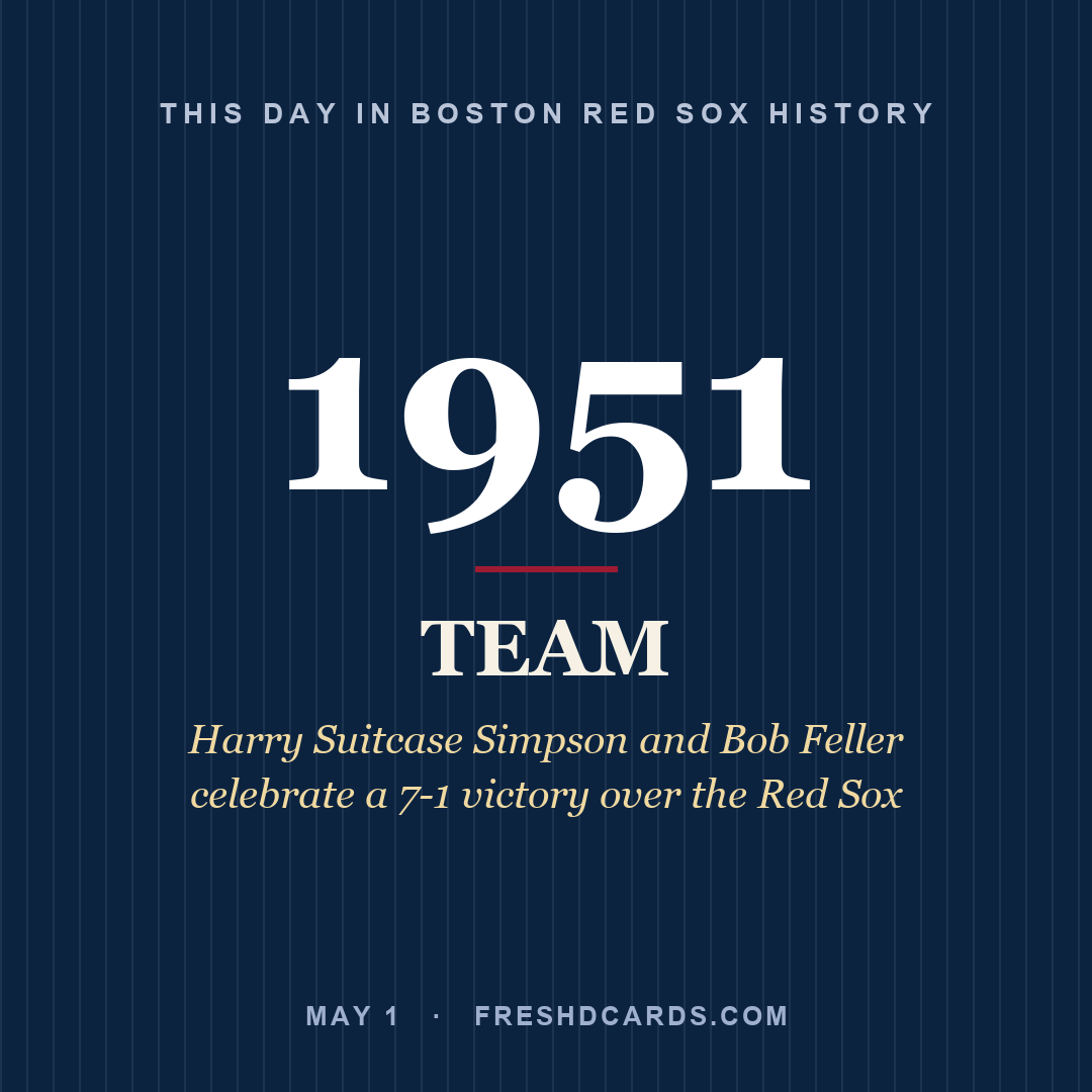 Boston Red Sox: Boston Red Sox, 1951, Harry Suitcase Simpson and Bob Feller celebrate a 7-1 victory over the Red Sox