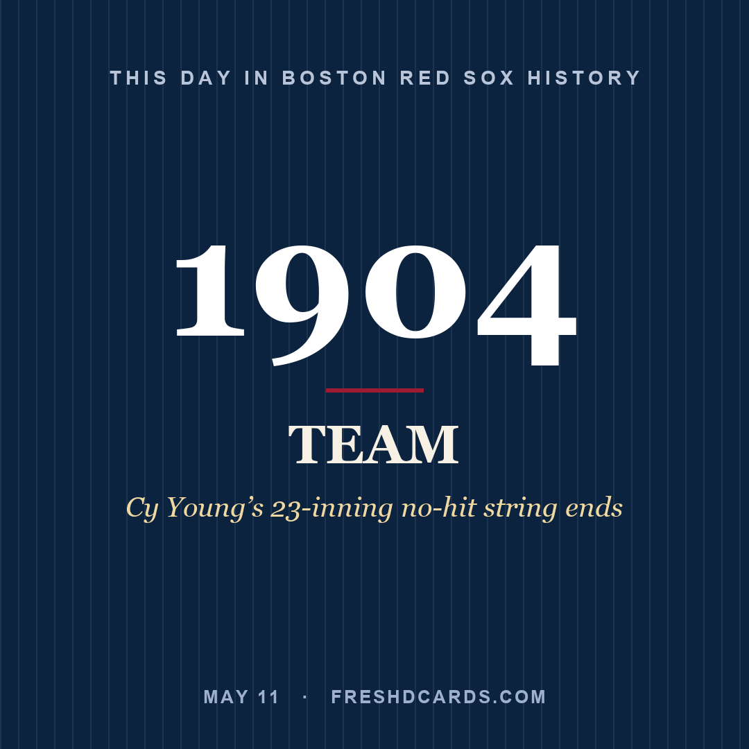 Boston Red Sox: Boston Red Sox, 1904, Cy Young’s 23-inning no-hit string ends