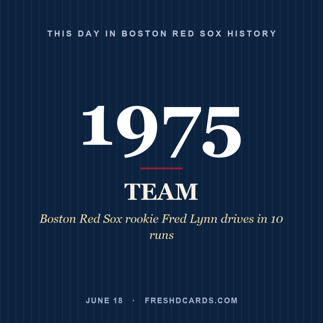 Boston Red Sox: Boston Red Sox, 1975, Boston Red Sox rookie Fred Lynn drives in 10 runs