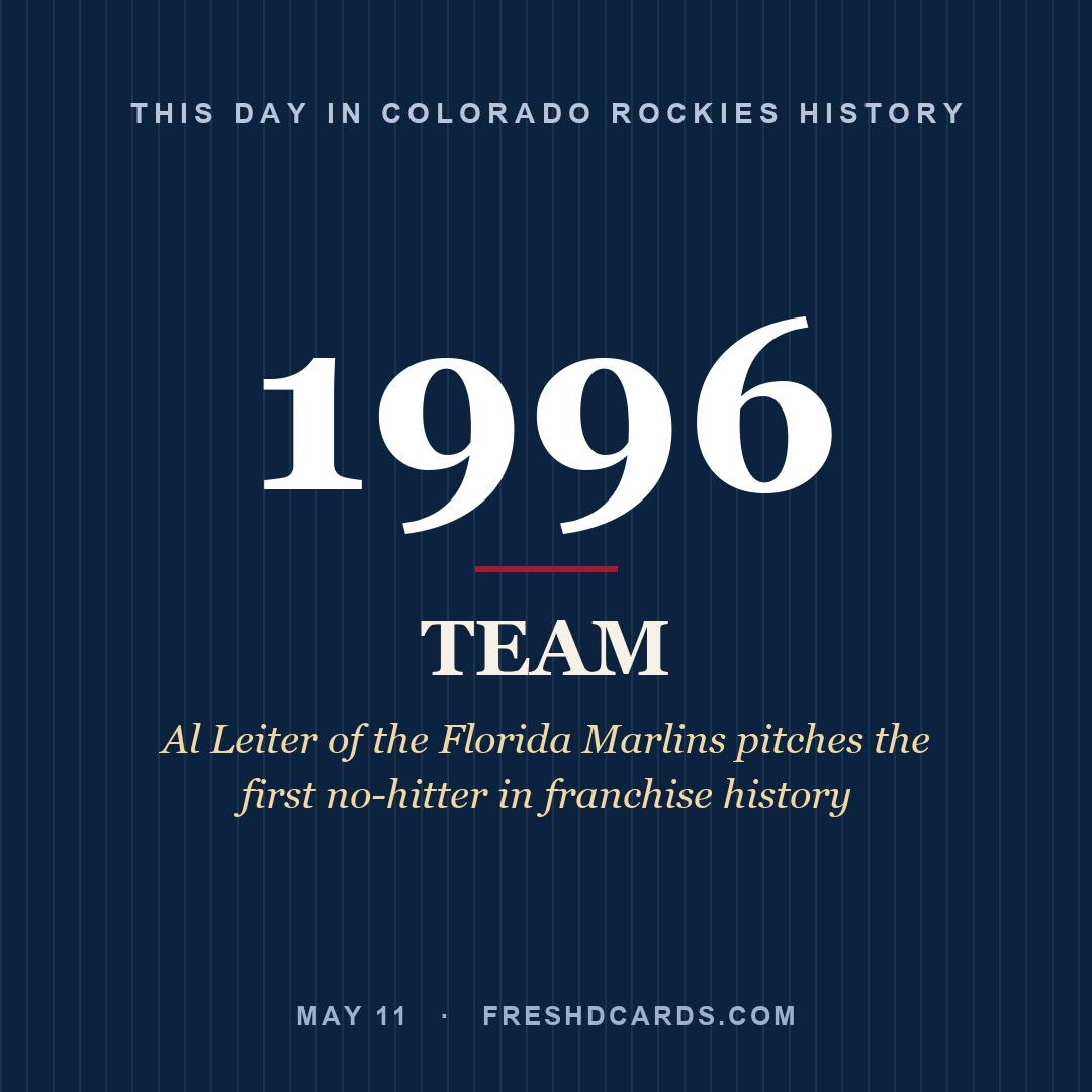 Colorado Rockies: Colorado Rockies, 1996, Al Leiter of the Florida Marlins pitches the first no-hitter in franchise history