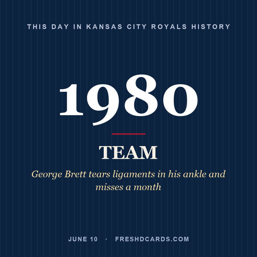 Kansas City Royals: Kansas City Royals, 1980, George Brett tears ligaments in his ankle and misses a month