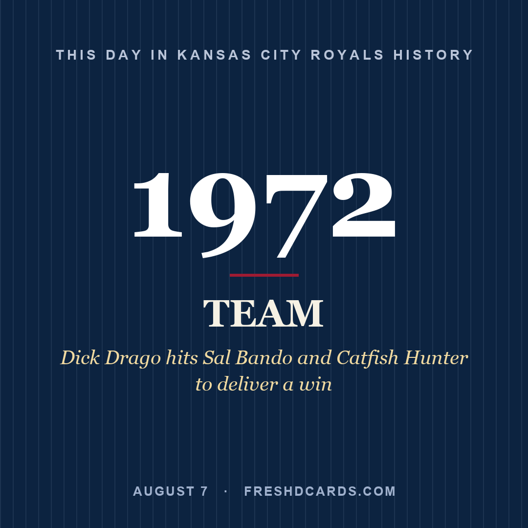 Kansas City Royals: Kansas City Royals, 1972, Dick Drago hits Sal Bando and Catfish Hunter to deliver a win