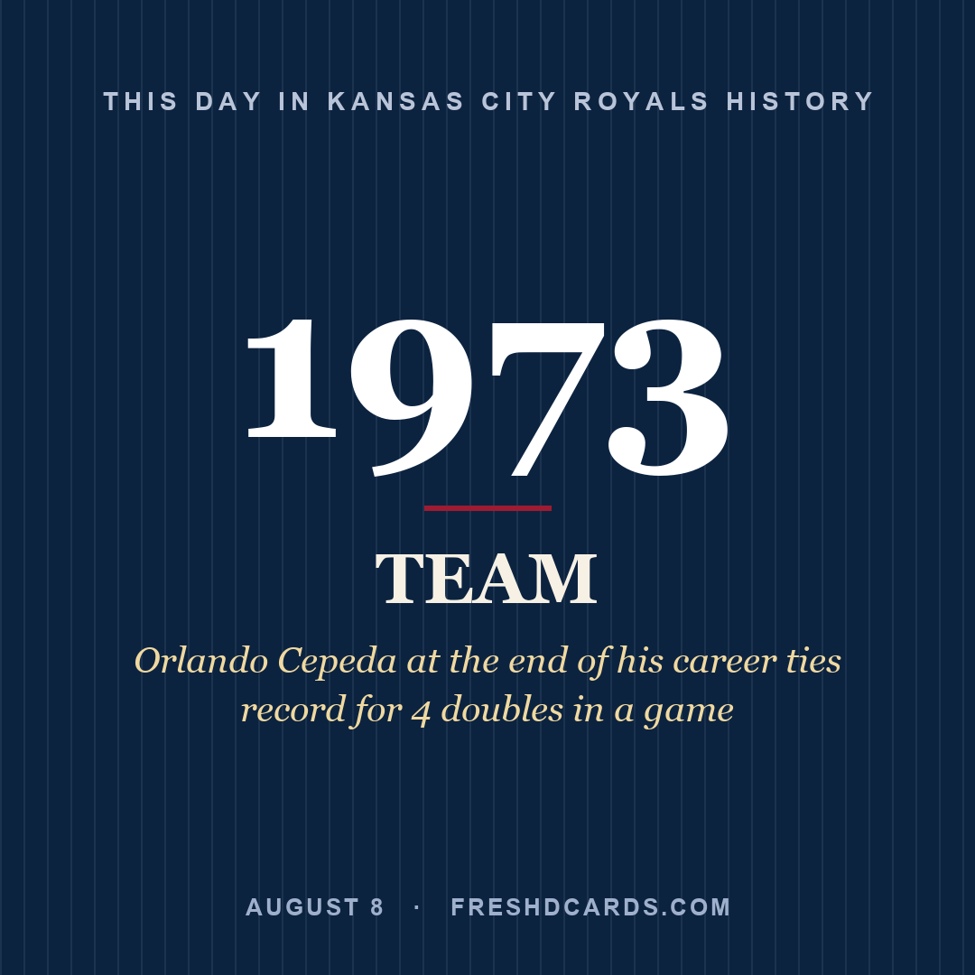 Kansas City Royals: Kansas City Royals, 1973, Orlando Cepeda at the end of his career ties record for 4 doubles in a game