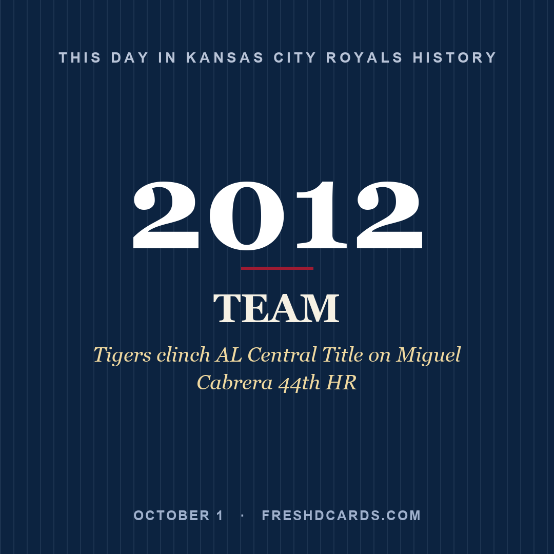 Kansas City Royals: Kansas City Royals, 2012, Tigers clinch AL Central Title on Miguel Cabrera 44th HR
