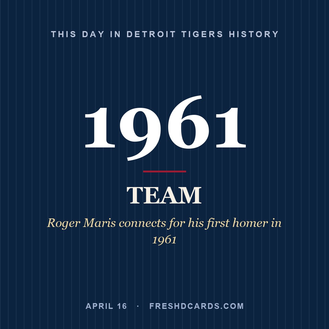 Detroit Tigers: Detroit Tigers, 1961, Roger Maris connects for his first homer in 1961