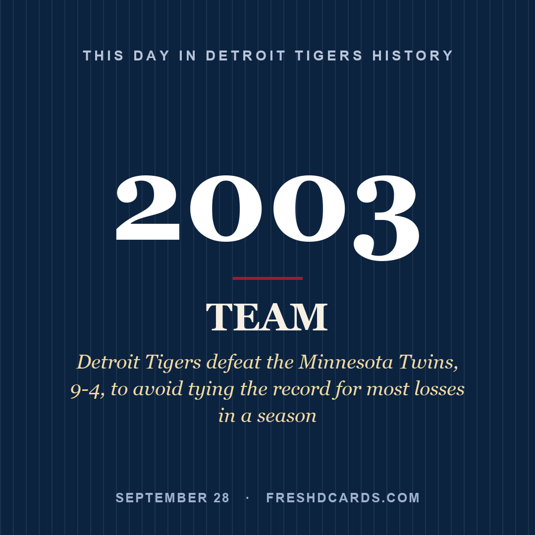 Detroit Tigers: Detroit Tigers, 2003, Detroit Tigers defeat the Minnesota Twins, 9-4, to avoid tying the record for most losses in a season