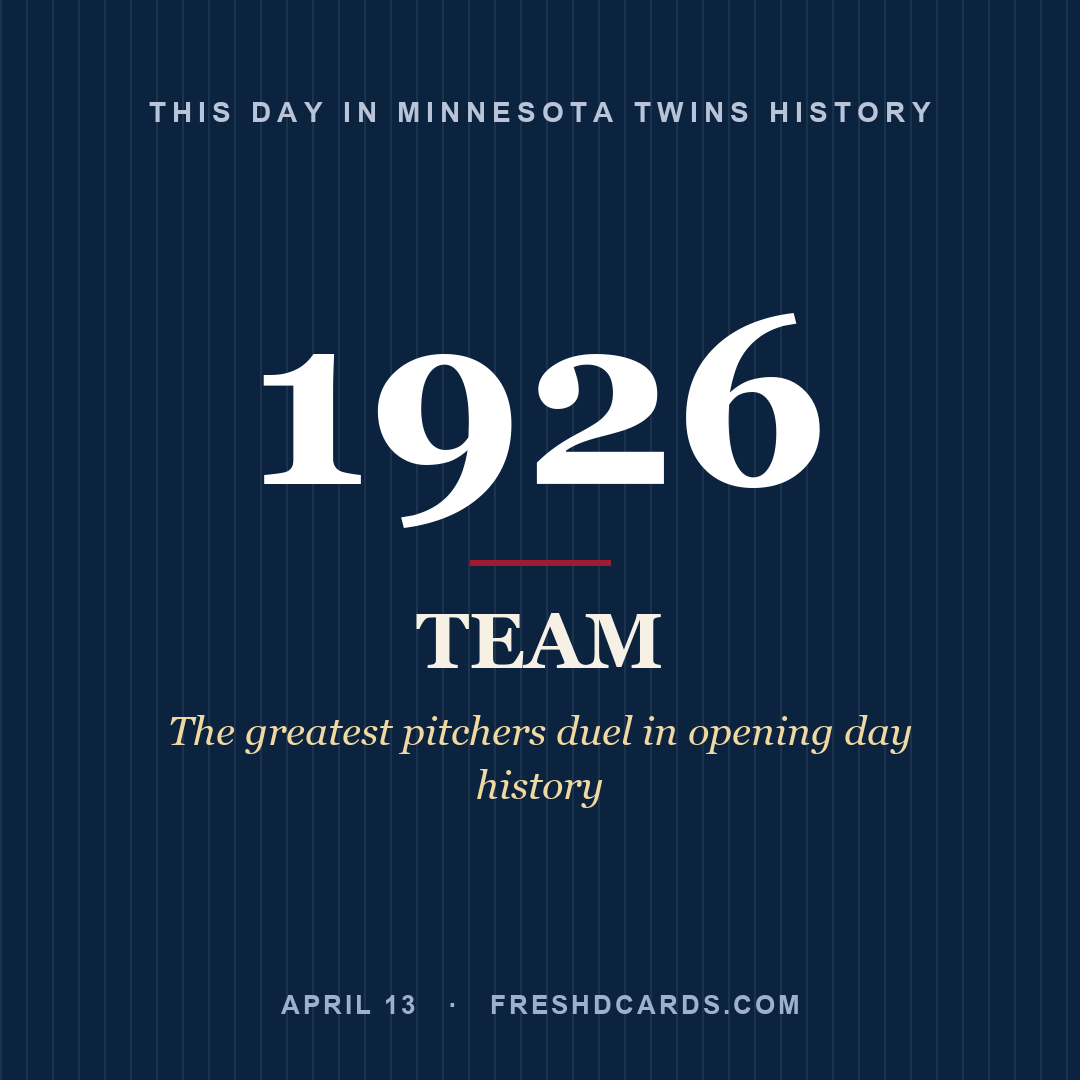 Minnesota Twins: Minnesota Twins, 1926, The greatest pitchers duel in opening day history