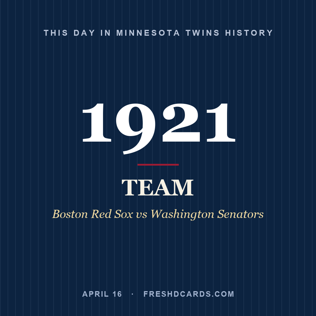 Minnesota Twins: Minnesota Twins, 1921, Boston Red Sox vs Washington Senators