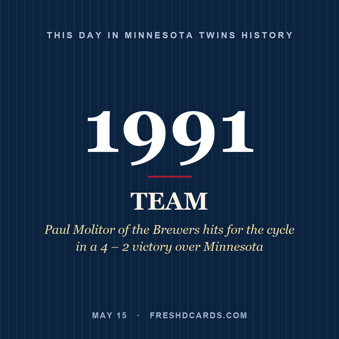 Minnesota Twins: Minnesota Twins, 1991, Paul Molitor of the Brewers hits for the cycle in a 4 – 2 victory over Minnesota