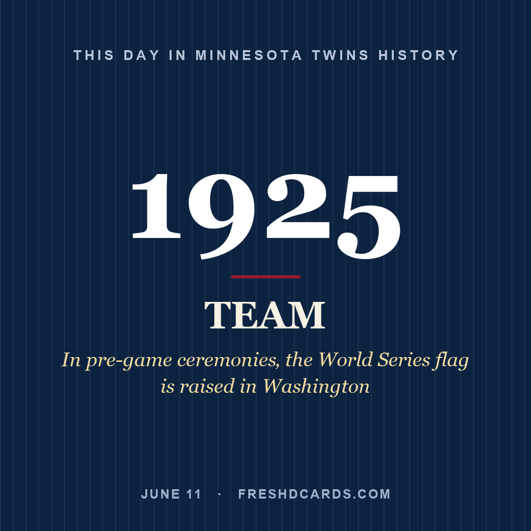 Minnesota Twins: Minnesota Twins, 1925, In pre-game ceremonies‚ the World Series flag is raised in Washington
