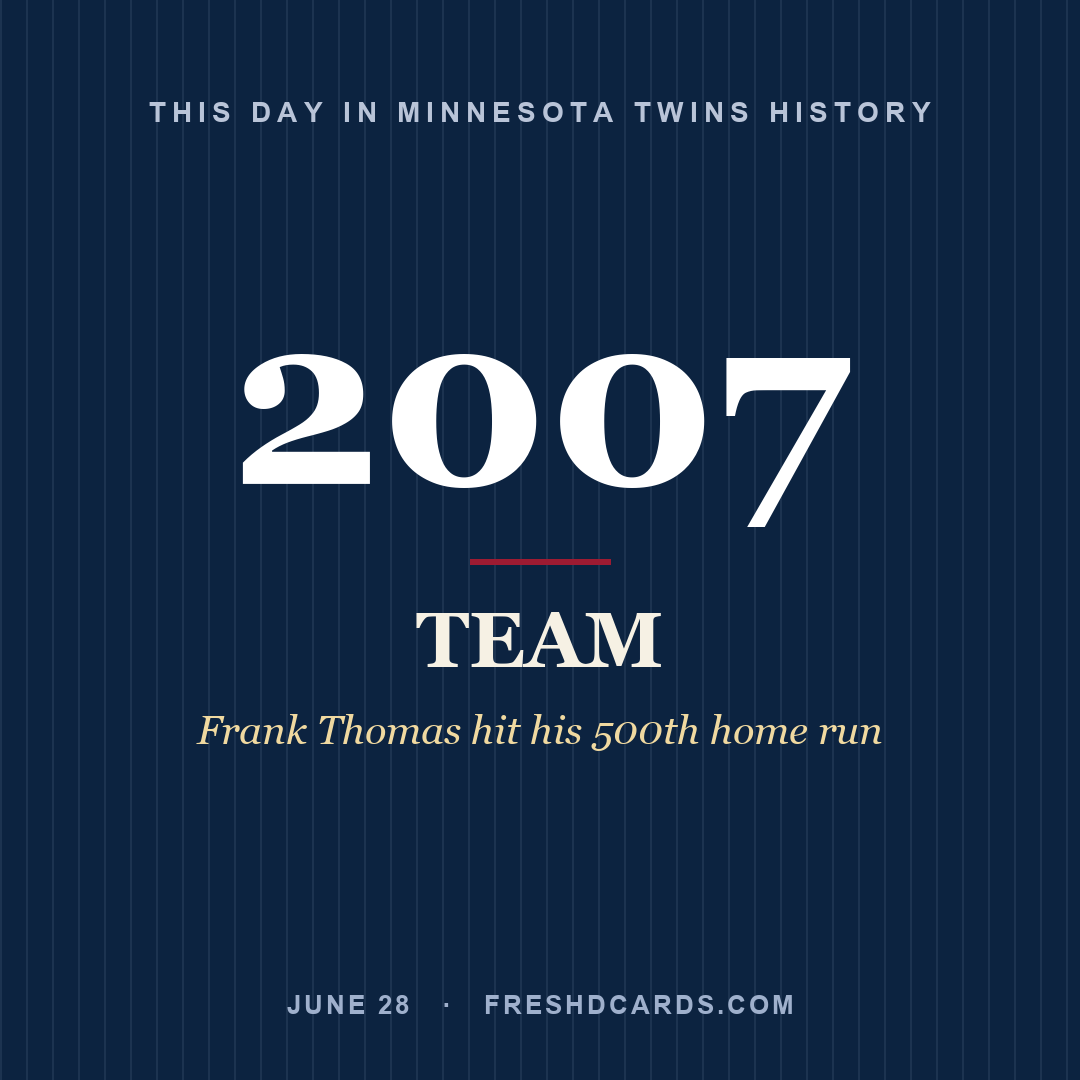 Minnesota Twins: Minnesota Twins, 2007, Frank Thomas hit his 500th home run