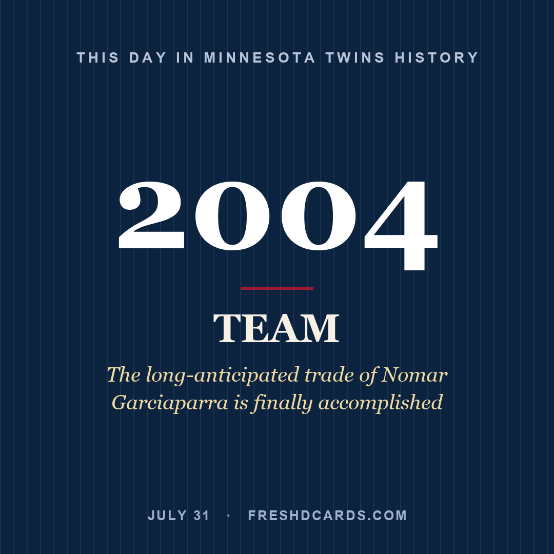 Minnesota Twins: Minnesota Twins, 2004, The long-anticipated trade of Nomar Garciaparra is finally accomplished