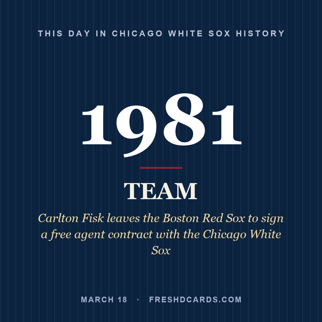 Chicago White Sox: Chicago White Sox, 1981, Carlton Fisk leaves the Boston Red Sox to sign a free agent contract with the Chicago White Sox