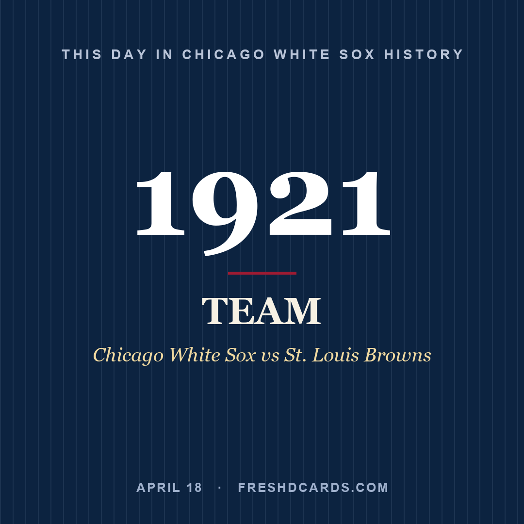 Chicago White Sox: Chicago White Sox, 1921, Chicago White Sox vs St. Louis Browns