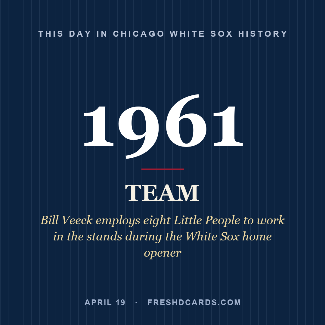 Chicago White Sox: Chicago White Sox, 1961, Bill Veeck employs eight Little People to work in the stands during the White Sox home opener