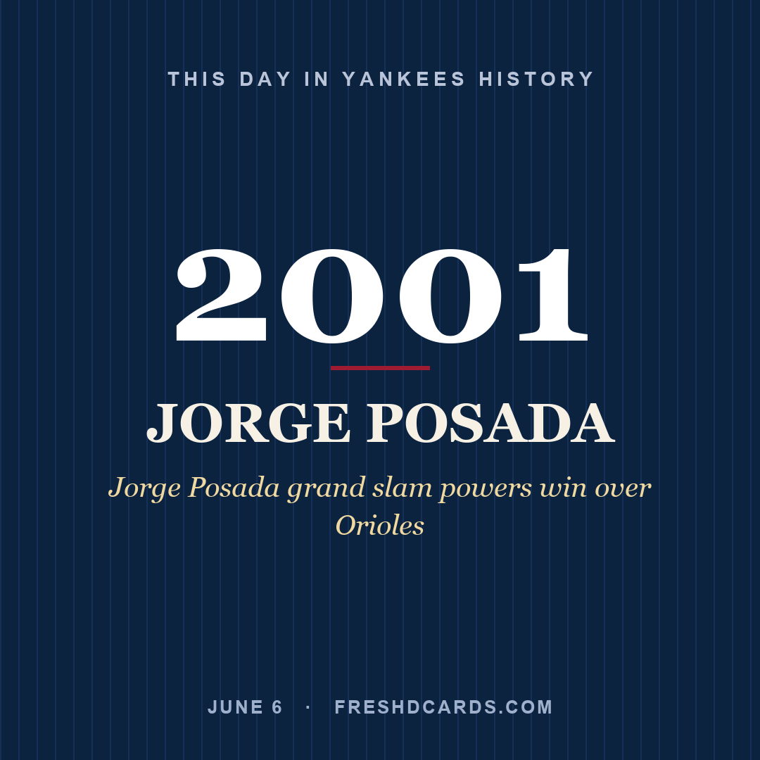 This Day in Yankees History: Jorge Posada, 2001, Jorge Posada grand slam powers win over Orioles
