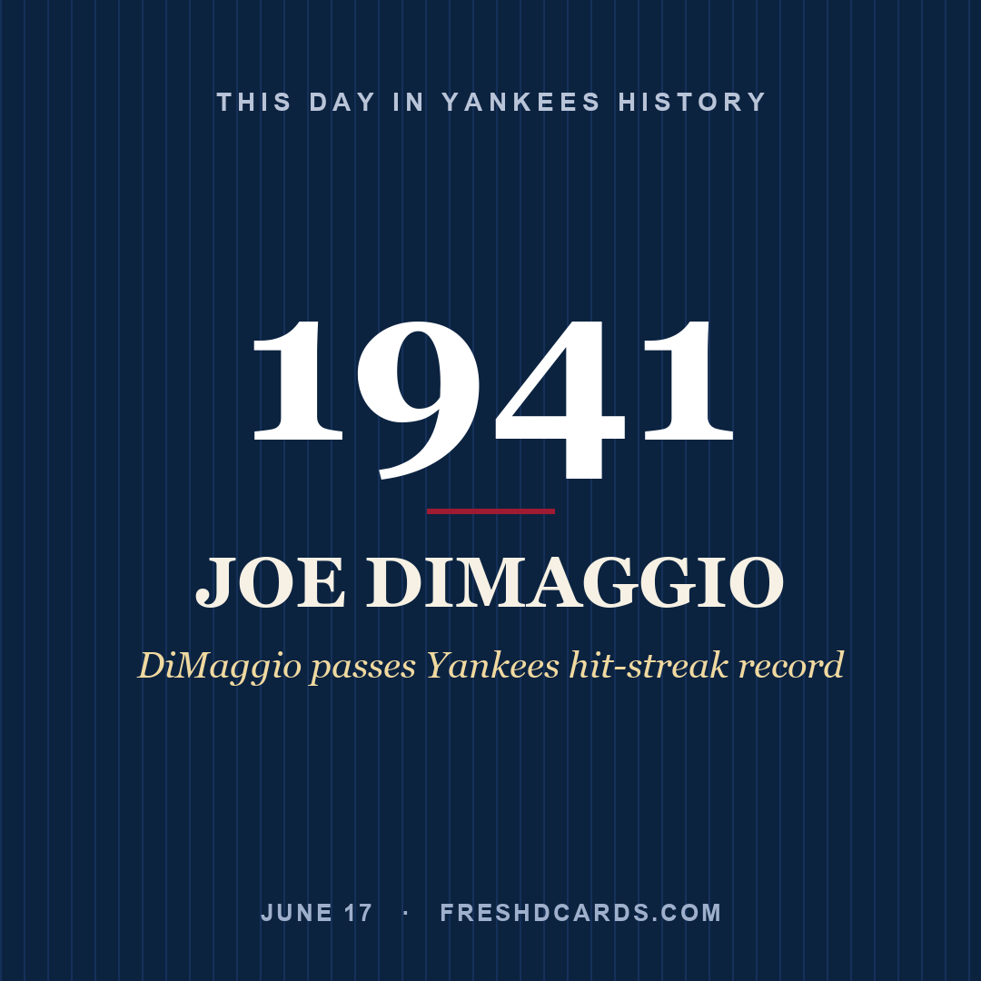 This Day in Yankees History: Joe DiMaggio, 1941, DiMaggio passes Yankees hit-streak record