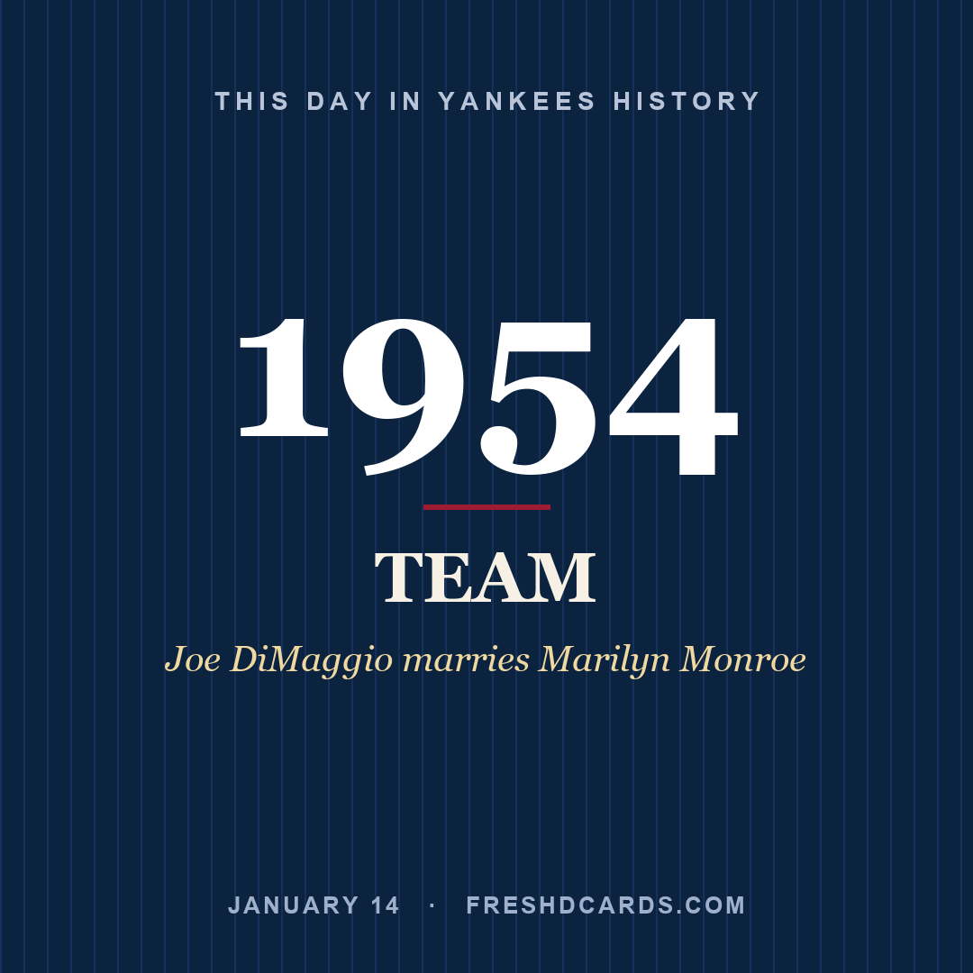 Yankees: Yankees, 1954, Joe DiMaggio marries Marilyn Monroe