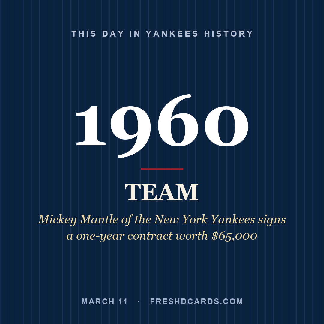 Yankees: Yankees, 1960, Mickey Mantle of the New York Yankees signs a one-year contract worth $65,000